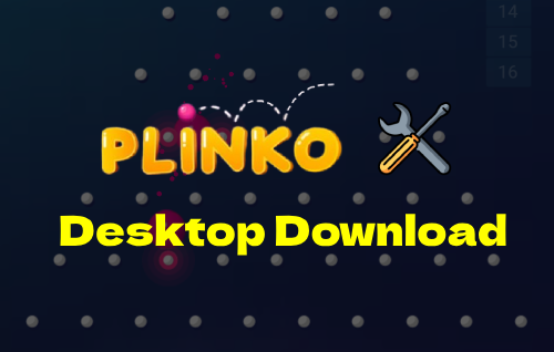 Plinko Desktop Download